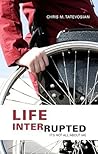 Life Interrupted:...