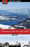 Christmas Love at Lake Tahoe: No Thank You/The Christmas Miracle/Shelter in Seattle/Dating Unaware