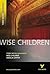 Wise Children (York Notes Advanced)