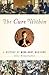 The Cure Within by Anne Harrington