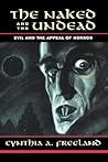 The Naked and the Undead: Evil and the Appeal of Horror