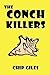 The Conch Killers