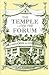 The Temple and the Forum: American Museum and Cultural Authority in Hawthorne, Melville, Stowe, and Whitman
