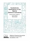 Touchstones: Reflections on the Best in Children's Literature, Volume Three - Picture Books