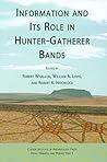 Information and Its Role in Hunter-Gatherer Bands (Ideas, Debates and Perspectives)