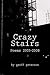 Crazy Stairs: Poems 2003-2008