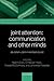 Joint Attention: Communication and Other Minds: Issues in Philosophy and Psychology (Consciousness & Self-Consciousness Series)