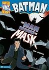 The Man Behind the Mask (DC Super Heroes)