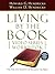 Living by the Book Video Series Workbook (7-Part Condensed Version)