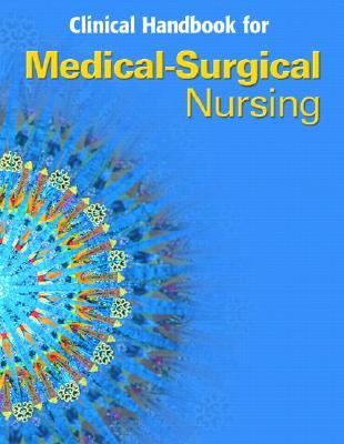 Clinical Handbook for Medical-Surgical Nursing (Paperback)