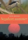Bayshore Summer by Pete Dunne