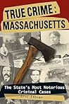 True Crime: Massachusetts