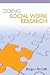 Doing Social Work Research