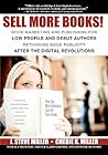Sell More Books! by J. Steve Miller Sell More Books! by J. Steve Miller