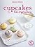 Cupcakes and Fairy Cakes