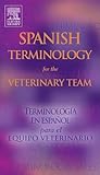 Spanish Terminology for the Veterinary Team