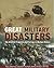 Great Military Disasters