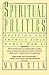 Spiritual Politics: Religion and America Since World War II