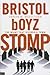 Bristol boyz Stomp by Doreen M. McGettigan