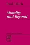 Morality and Beyond