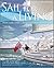 Sail for a Living: Find a Job, Start a Business, Change Your Life (Wiley Nautical)