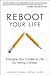 Reboot Your Life by Catherine  Allen