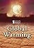 Global Warming (Introducing Issues With Opposing Viewpoints)