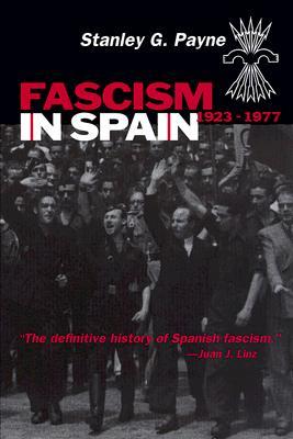 Fascism in Spain, 1923-1977 (Paperback)