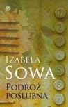 Podróż poślubna by Izabela Sowa