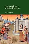 Gestures and Looks in Medieval Narrative (Cambridge Studies in Medieval Literature, Series Number 48)