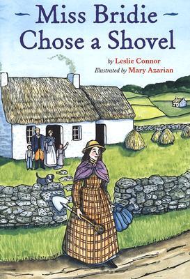 Miss Bridie Chose a Shovel (Hardcover)