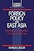 Foreign Policy and East Asia: Learning and Adaptation in the Gorbachev Era (Cambridge Russian Paperbacks, Series Number 10)