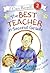 The Best Teacher in Second Grade by Katharine Kenah