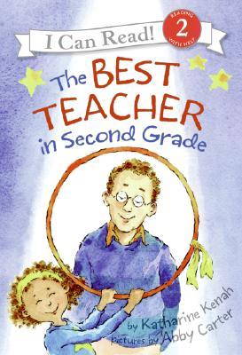 The Best Teacher in Second Grade (I Can Read Level 2)