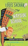 Wayside School Gets A Little Stranger by Louis Sachar