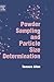 Powder Sampling and Particle Size Determination by Terence Allen