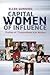 Capital Women of Influence Profiles of 13 Inspirational Irish Women by Ellen Gunning