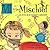 M Is for Mischief: An A to Z of Naughty Children