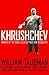 Khrushchev  by William Taubman
