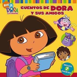 Cuentos de Dora y sus amigos (Dora's Storytime Collection) (Dora La Exploradora) (Spanish Edition)