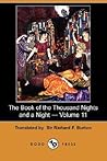 The Book of the Thousand Nights and a Night; Volume 11 of 16