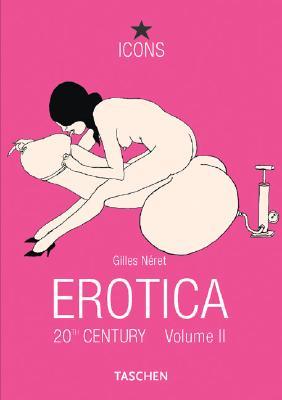 Erotica 20th Century Volume 2 : From Dali to Crumb (Paperback)