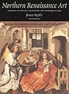 Northern Renaissance Art by James Snyder