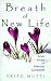 Breath of New Life: Eight Marks of Spiritual Leadership