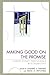 Making Good on the Promise: Student Affairs Professionals With Disabilities (American College Personnel Association Series)