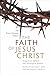 Faith of Jesus Christ, The by Michael F. Bird