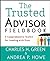 The Trusted Advisor Fieldbook: A Comprehensive Toolkit for Leading with Trust