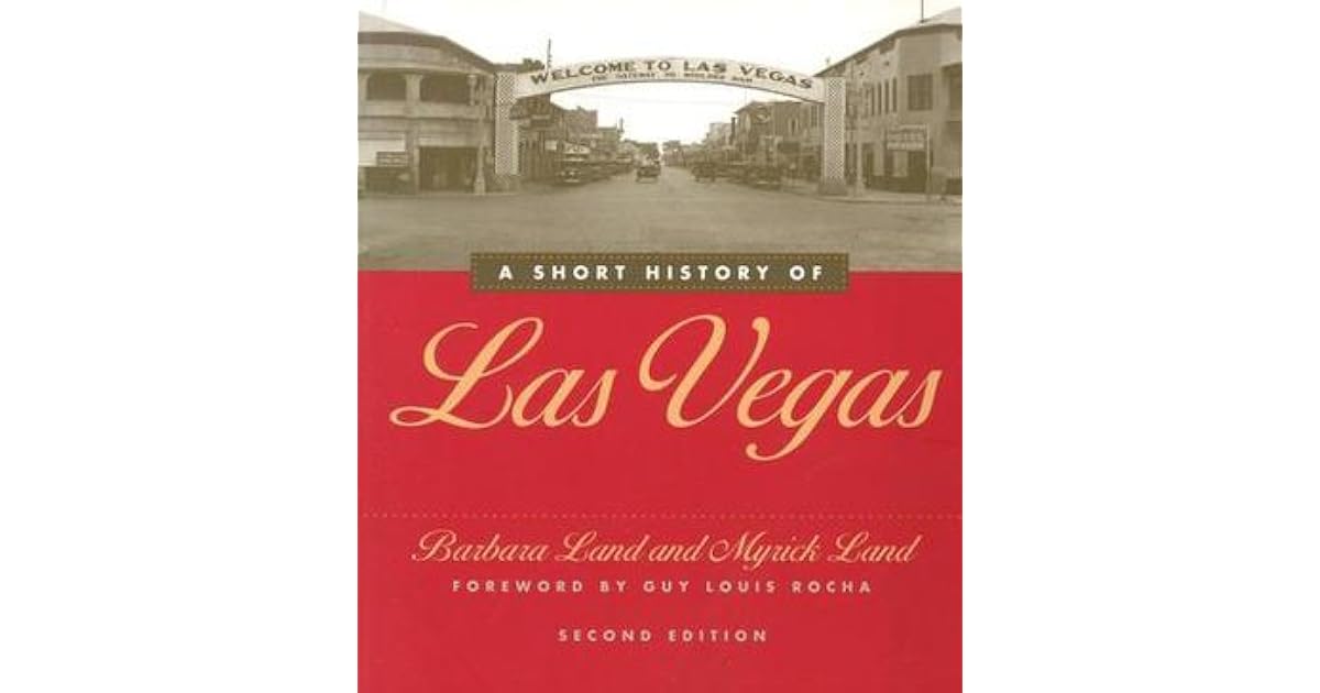 A Short History of Las Vegas by Myrick Land