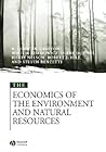 The Economics of the Environment and Natural Resources The Economics of the Environment and Natural Resources