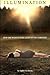 Illumination - How One Woman Made Light of the Darkness